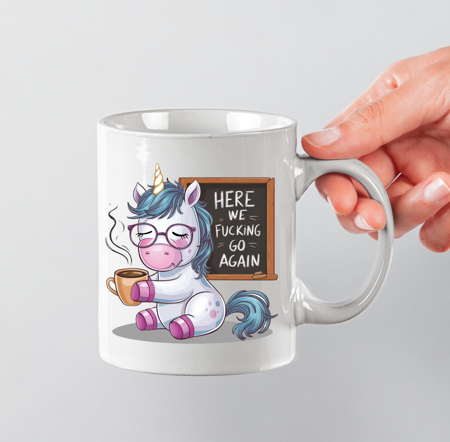 Here we go again - 11oz Printed mug