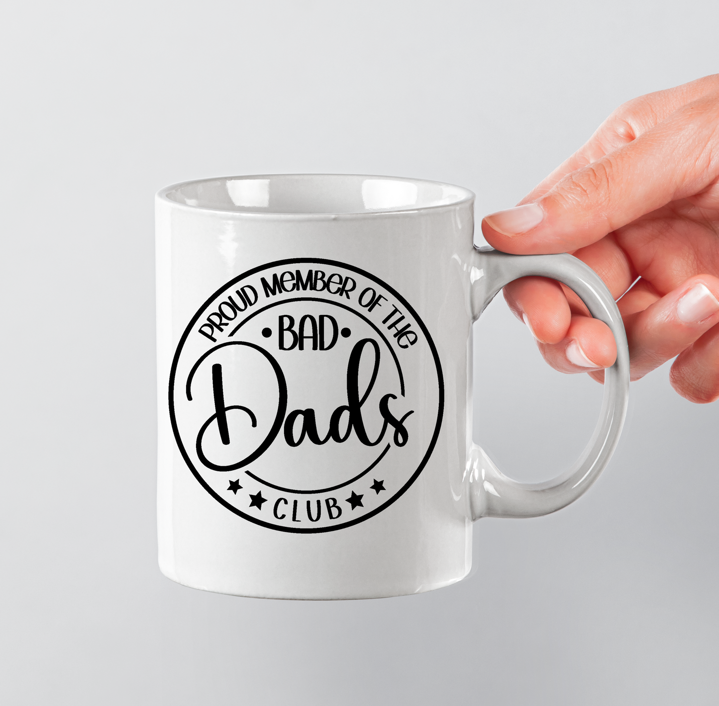 Proud Member of the Bad Dads club - 11oz Printed mug
